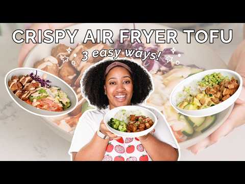 The # 1 Crispy Air Fryer Tofu Recipe on Google + 3 Easy Tofu Recipes for Beginners
