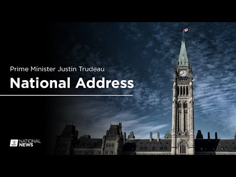 Prime Minister Trudeau gives national address