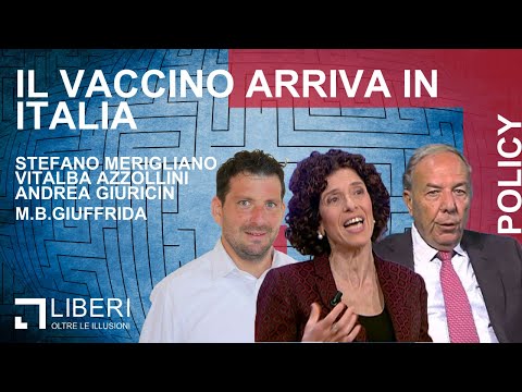 Il vaccino arriva in Italia. Con S. Merigliano V. Azzollini e A. Giuricin.