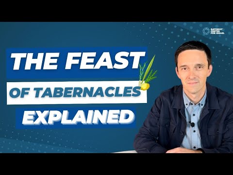 The Feast Of Tabernacles (Sukkot) EXPLAINED.