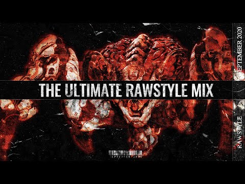 The Ultimate Rawstyle Mix - September 2020