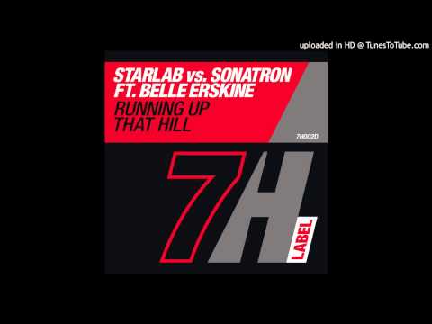 Starlab vs Sonatron ft.Belle Erskine - Running Up That Hill (7th Heaven Club Mix)