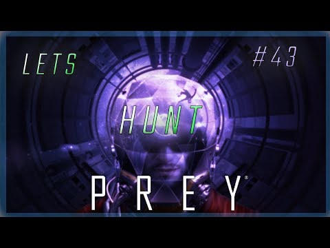 Let's Hunt PREY #43 - Po pierwsze nie szkodzić [ZAGRAJMY PL]