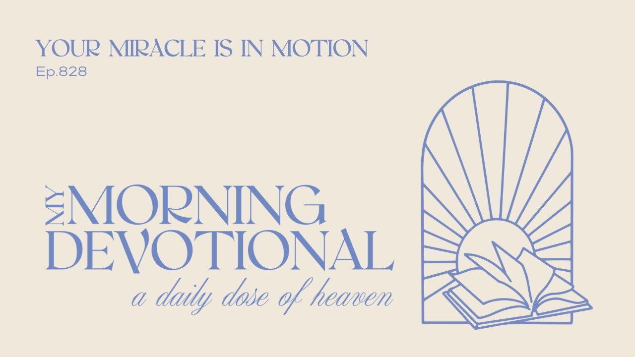 Your Miracle Is In Motion