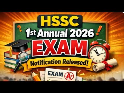 FBISE : HSSC 1st Annual 2026 Notification Released ? I Fee, DateSheet,Exam Date !!