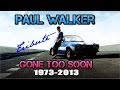 Paul Walker Tribute Video - I'm Coming Home ...
