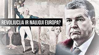 Revoliucija ir naujoji Europa? Valdas Rakutis