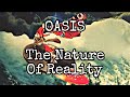 OASIS - The Nature Of Reality (Lyric Video)