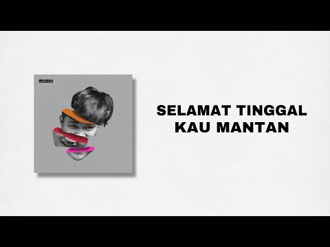 Angga Candra - Selamat Tinggal Kau Mantan (Official Video Lyric)