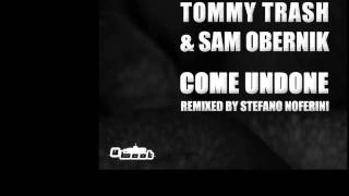 John Dahlback, Tommy Trash & Sam Obernik - Come Undone (Original Mix)