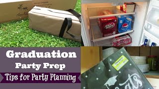 Graduation Party Prep  | Tips for Party Planning