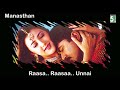 Rasa Rasa Unnai Song | Manasthan | Sarathkumar | Sakshi Sivanand