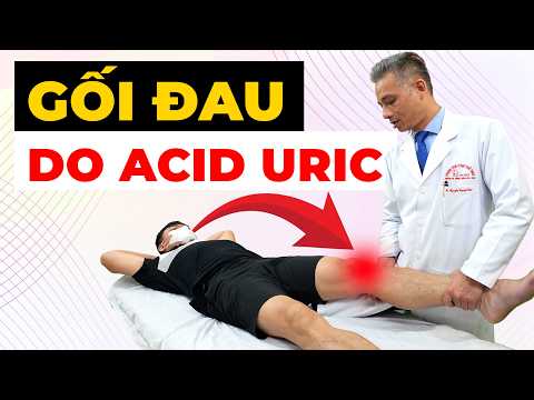 Gối đau kéo dài không khỏi – Tại sao Acid Uric tăng cao lại nguy hiểm?