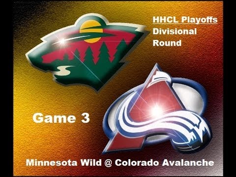 HHCL Playoffs : Minnesota Wild @ Colorado Avalanche - Game 3