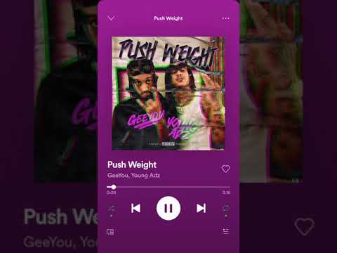 GeeYou Ft Young Adz - Push Weight
