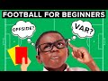Beginner S Guide To Football Football For Dummies