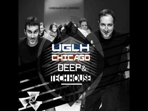 UGLH - Chicago Deep Tech House [Bingoshakerz]