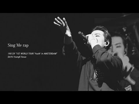 190129 DAY6 YoungK - Sing Me 랩
