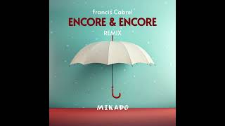 Francis Cabrel &amp; Mikado - Encore &amp; Encore (REMIX SHATTA 2025)