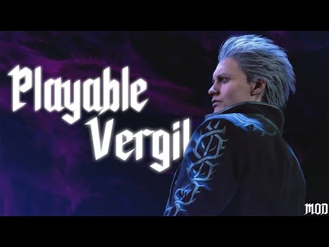 Playing as VERGIL | DEVIL MAY CRY 5 | Vergil Mod