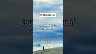 Couples Who Fight Often Are.... #shorts #psychologyfacts #subscribe