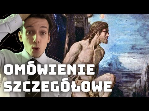 MIT O PROMETEUSZU NIE MA SENSU - omówienie mitu, motywów, kontekstów i streszczenie treści mitologia