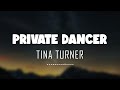 Tina Turner - Private Dancer (Lyrics + Vietsub)