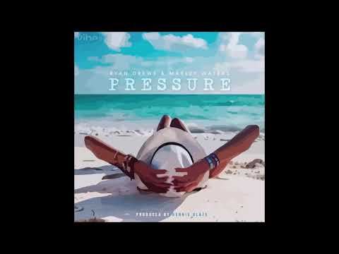 Dennis Blaze feat. Ryan Drews & Marley Waters - "Pressure" OFFICIAL VERSION