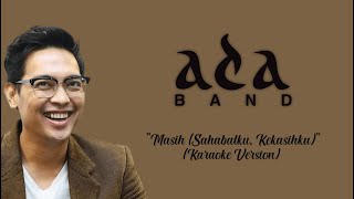 Download lagu Ada Band - Masih ( Karaoke Version ) By : LC Karaoke mp3