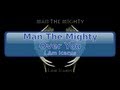 Man The Mighty - Over You [HD, HQ] 
