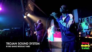 TROJAN SOUND SYSTEM - AFRICA @ BIG BANG ROMA