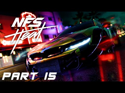 NEED FOR SPEED HEAT Walkthrough Gameplay Part 15 (Ending)