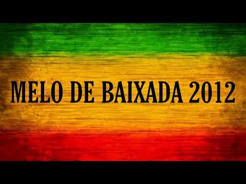 Melo de Baixada 2012 ( Limpo )