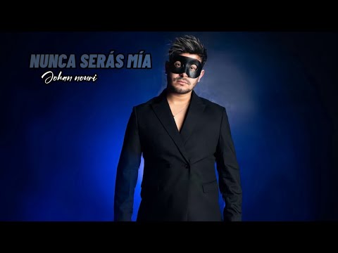 Johan Nouri - NUNCA SERÁS MÍA (Video Clip Official) [Prod. Cheb Rayan]
