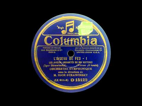 Stravinsky conducts his Firebird Suite of 1911 + Berceuse and Finale of 1919 (recording 1928)