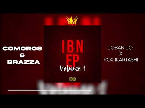 JOBAN JO x ROX IKARTASHI - Comoros & Brazza (Audio Officiel)