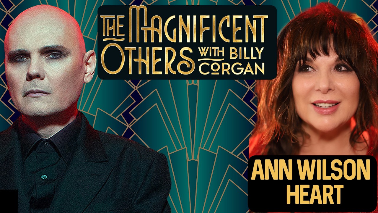 Ann Wilson | The Magnificent Others with Billy Corgan - YouTube