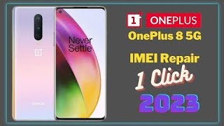 OnePlus 8 5G IMEI Repair 2023 | In2017 IMEI Repair | Oneplus Imei Repair