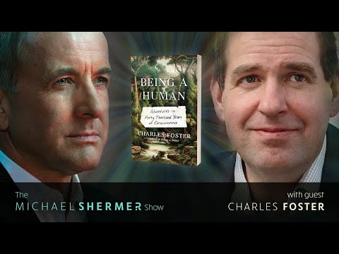 Adventures in Forty Thousand Years of Consciousness (Charles Foster on Being a Human)