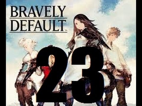 Let's Play Bravely Default Part 23: Dumme Zwillingsschwestern
