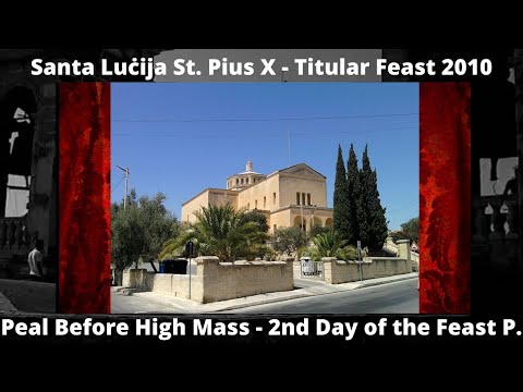 Mota Qabel il-Quddiesa (2010) - Santa Luċija San Piju X - Festa Titulari