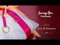 Eric And Vanessa Wedding Film
