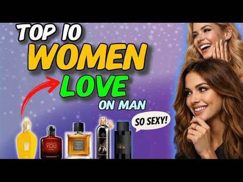 Top 10 perfumes women can’t stop complimenting on men | best Fragrances 