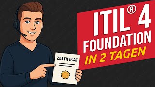 Video: So meisterst du deine ITIL® 4 Foundation Zertifizierung. – In nur 2 Tagen!