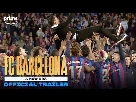 FC Barcelona | Official Trailer | Prime Video Malaysia