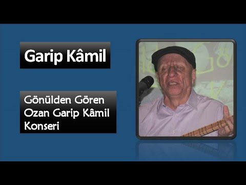Garip Kamil'den Deyişler I Gönülden Gören Ozan Garip Kamil - Konser [Ahmet Koçak Arşivi]