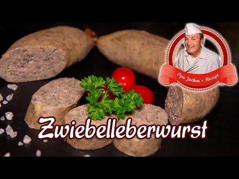 Zwiebelleberwurst selber machen - wie in der Hausschlachtung - Opa Jochens Rezept