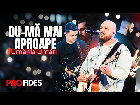 Du-mă mai aproape | Umăr la umăr | Trezirea Națiunii