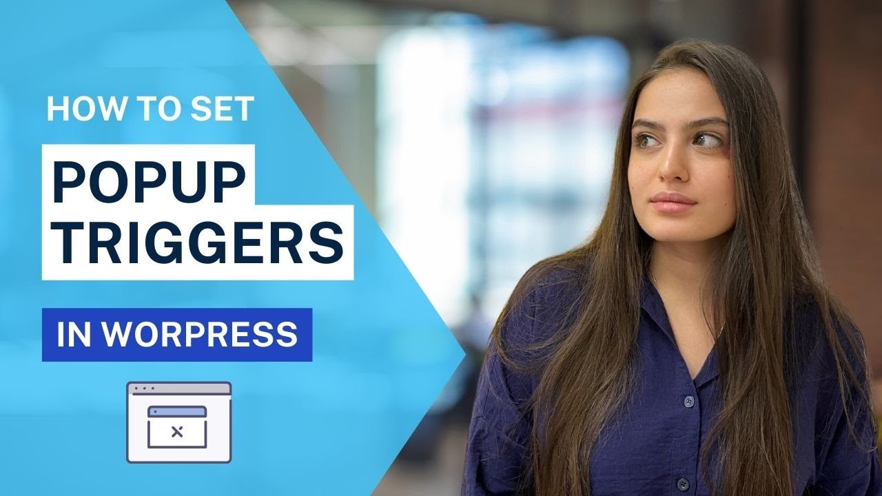 How to Set Popup Triggers with WordPress Popup Plugin