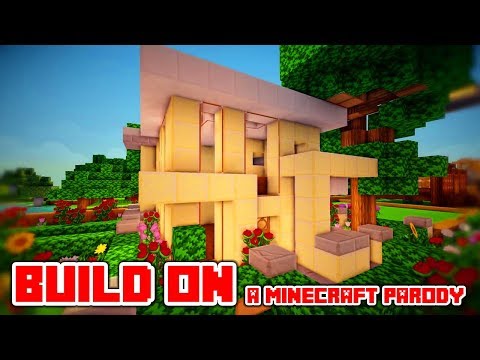 EPIC Minecraft Parody Song - Build On!